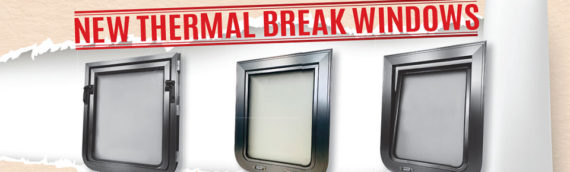 New Thermal Break Windows Now Available!